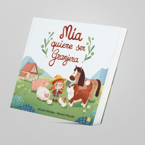 Mia quiere ser granjera
